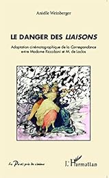 Le  danger des "Liaisons"