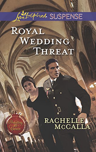 Royal Wedding Threat (Protecting the Crown)