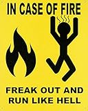 In Case of Fire Tin Sign