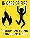 In Case of Fire Tin Sign 12 x 15in