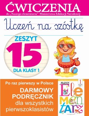Uczen na szostke Zeszyt 15 dla klasy 1