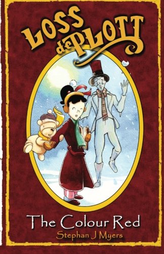 Loss De Plott & The Colour Red: A Children's Christmas Tale with Snowmen, Presents & Magical Dreams (The Book Of Dreams) (Volume 1)