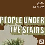 People Under The Stairs Album: «Yield b/w Out da Club [Vinyl]» (Front side)