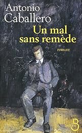 Un  mal sans remède