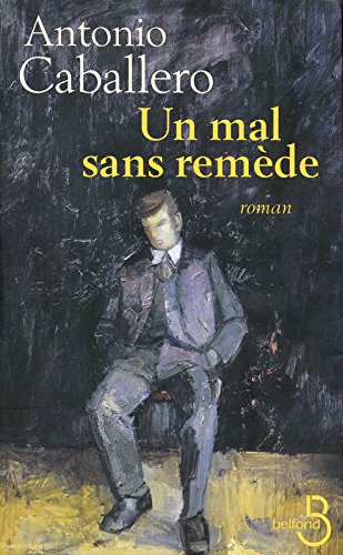 Un  mal sans remède