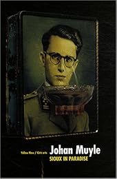 Johan Muyle, Sioux in paradise