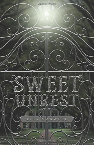 Sweet Unrest (Sweet Unrest #1)