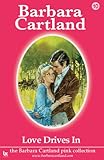 Front cover for the book Love Drives In by Barbara Cartland