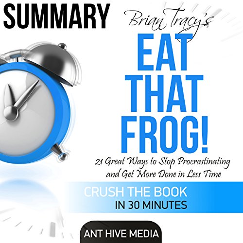 Brian Tracy's Eat That Frog!