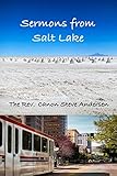 Sermons From Salt Lake by Rev. Steve Andersen