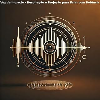 Livro Voz de Impacto - Respiração e Projeção para Falar com Potência