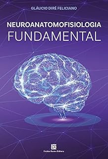 Livro Neuroanatomofisiologia Fundamental