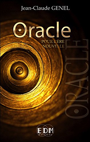 Oracle pour l'ère nouvelle
