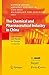 The Chemical and Pharmaceutical Industry in China: Opportunities and Threats for Foreign Companies