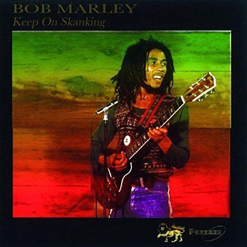 Bob Marley - Keep On Skanking By Bob Marley (2005-08-23) - Zortam Music