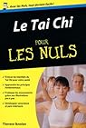 Le Tai Chi pour les Nuls par Iknoian Le Tai Chi pour les Nuls par Iknoian