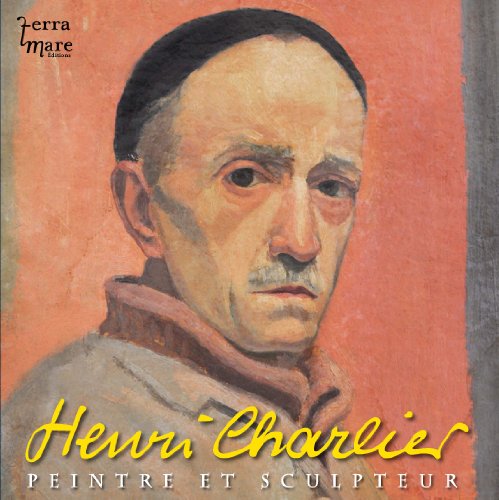 Henri Charlier, peintre est sculpteur by (Paperback)