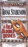 A Cold-Blooded Business (Kate Shugak Mystery)