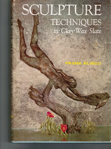 R.E.A.D Sculpture: Techniques in Clay, Wax, Slate<br />[P.P.T]