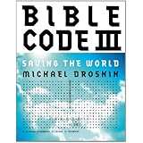Bible Code III: Saving the World