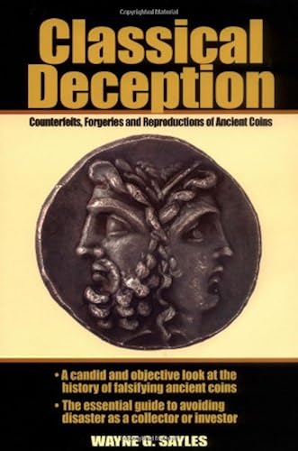 Download Classical Deception: Counterfeits, Forgeries and Reproductions of Ancient Coins PDF