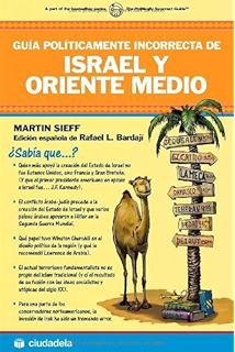 Guia politicamente incorrecta de Israel y oriente medio (Ensayo)