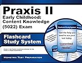 Praxis II Early Childhood: Content Knowledge (5022) Exam Flashcard Study System: Praxis II Test Practice Questions & Review for the Praxis II: Subject Assessments (Cards)