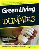 Green Living For Dummies (For Dummies (Home & Garden)) by Yvonne Jeffery, Liz Barclay