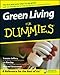 Green Living For Dummies (For Dummies (Home & Garden)) by Yvonne Jeffery, Liz Barclay