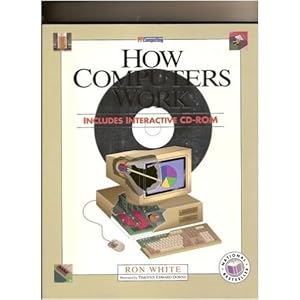 How Computers Work (Book and Cd-Rom) (How it Works )