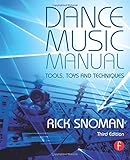 Dance Music Manual by 
