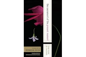 The Sacrament of the Present Moment