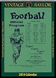 Baylor Bears 2014 Vintage Football Calendar by 