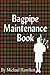 Bagpipe Maintenance Hamilton, Michael (2005) Paperback