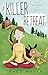 A Killer Retreat (A Downward Dog Mystery)
