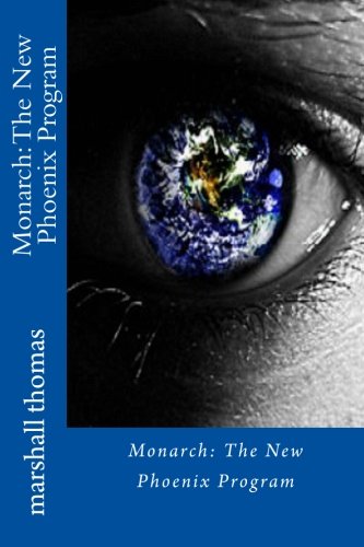 MONARCH: The New Phoenix Program