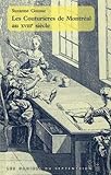Les Couturieres de Montreal au Xviiie Siecle by 
