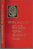 Old Mr. Boston De Luxe Official Bartender's Guide by 