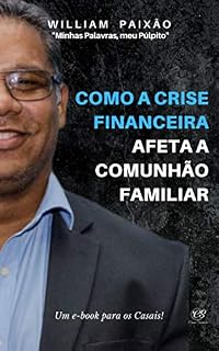 Livro Como a Crise Financeira Afeta a Comunhão Familiar