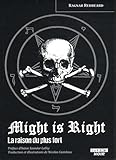 Might is Right : La raison du plus fort by Ragnar Redbeard