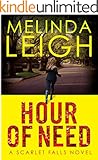 Hour of Need (Scarlet Falls Book 1)