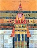 Archives d'architecture du XXe siècle (ARCHITECTURE URBANISME) (French Edition) by