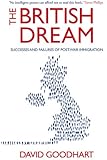 The British Dream: Successes and Failures of Post-War Immigration