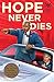 Hope Never Dies: An Obama Biden Mystery (Obama Biden Mysteries)