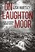 On Laughton Moor (Detective Sergeant Catherine Bishop Series Book 1)