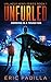 Unfurled: Heroing Is a Tough Gig (Unlikely Hero Series Book 1)
