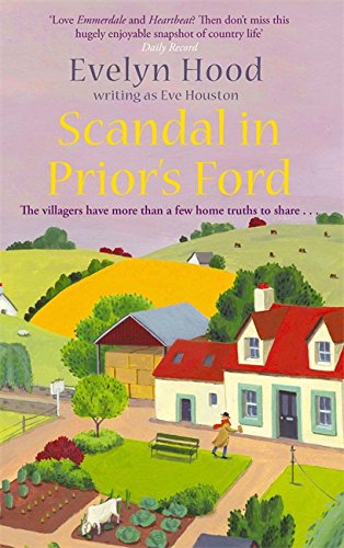 Scandal in Prior's Ford: The Villagers Have More Than a Few Home Truths to Share