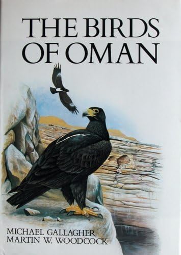 Birds of Oman by Michael Gallagher (1981-09-05) Hardcover – 1802