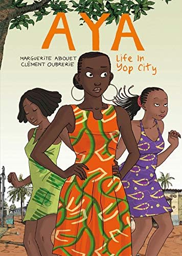 ❁aya❁ Amazon.com: Aya: 9781894937900: Abouet, Marguerite, Oubrerie