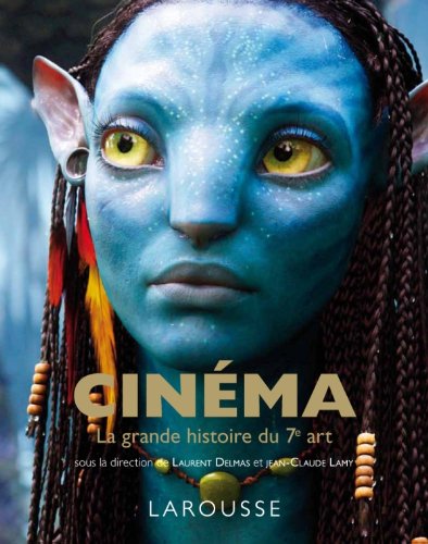 Amazon Fr Cinema La Grande Histoire Du 7eme Art Delmas Laurent Livres